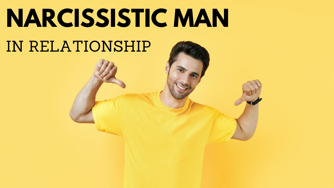 Narcissistic Man love